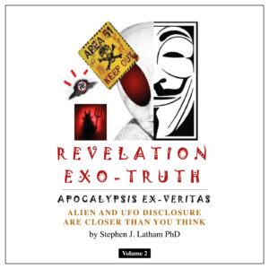 Revelation Exo-Truth Volume 2: Alien & UFO Disclosure Are Closer Than You Think